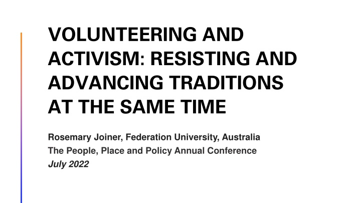 Navigating the Intersection of Volunteering and Activism: Resisting and Advancing Traditions