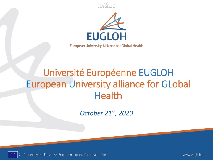 European University Alliance for Global Health - EUGLOH Overview