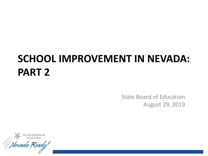 School Improvement in Nevada: State Board of Education Overview