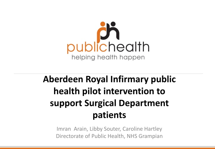 Improving Public Health Support for Surgical Department Patients at Aberdeen Royal Infirmary