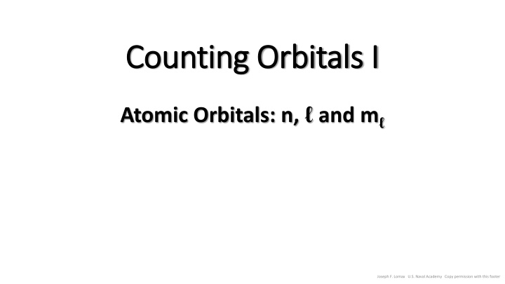 Atomic Orbitals: Counting, Subshells, Energies, and Electrons