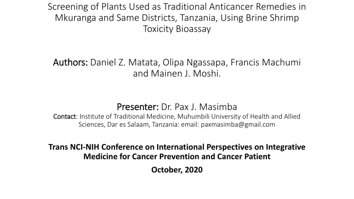 Screening of Plants Used as Traditional Anticancer Remedies in Tanzania