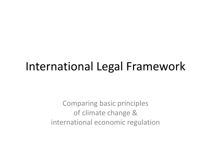 International Legal Framework and Climate Change Challenges
