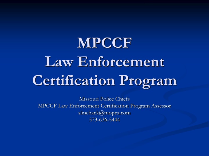 MPCCF Law Enforcement Certification Program Overview