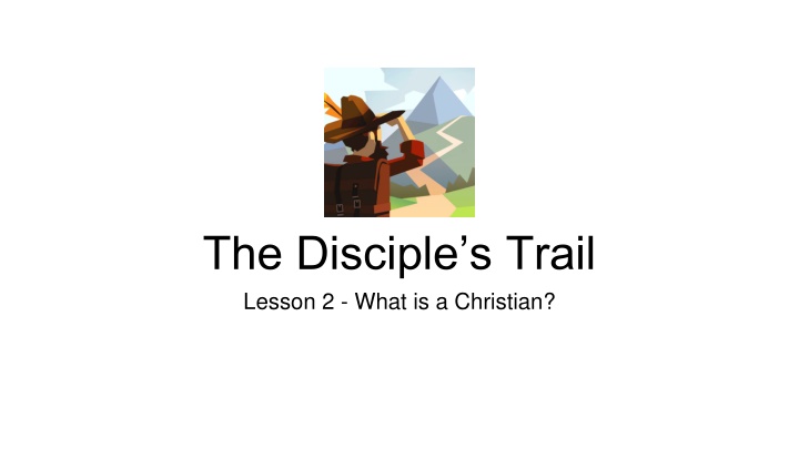 What It Means to Be a Christian