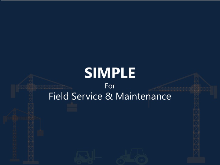 Streamlining Field Service & Maintenance with SIMPLE Platform