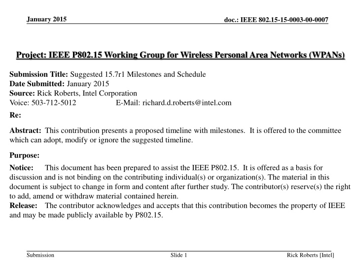 Proposed Timeline with Milestones for IEEE P802.15 WPANs
