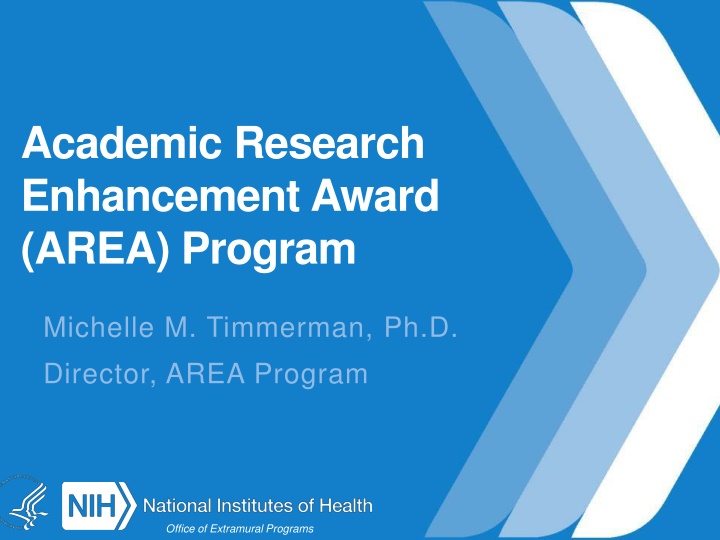 Academic Research Enhancement Award (AREA) Program Overview