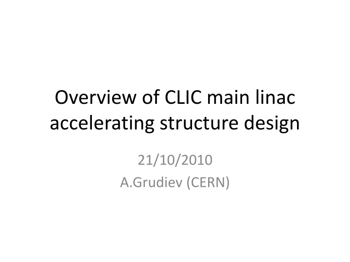 Overview of CLIC Main Linac Accelerating Structure Design