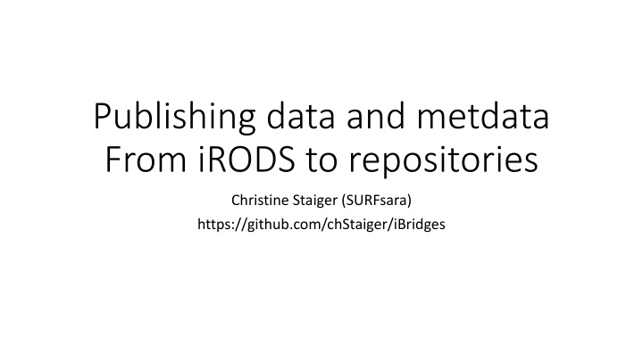 Data Management and Publication Workflow for Research Repositories