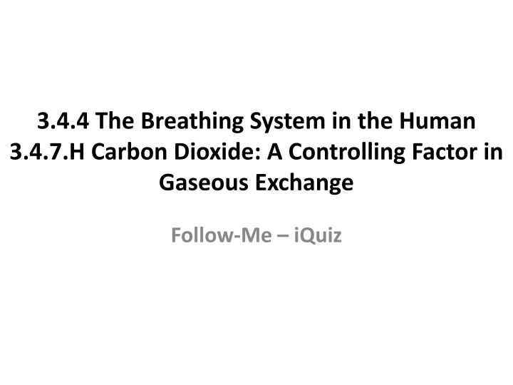 The Breathing System in Humans
