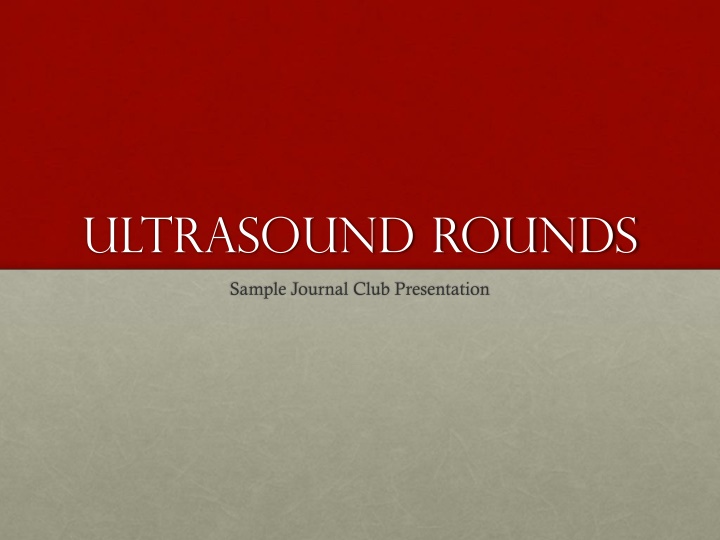 Ultrasound Rounds: Clinical Case Study of 31-Year-Old Female with Abdominal Pain