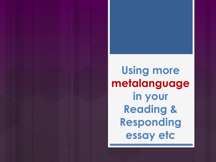 Analyzing Texts: Constructing Meaning with Metalanguage
