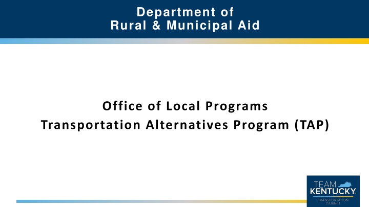 Rural and Municipal Aid Transportation Alternatives Program Overview