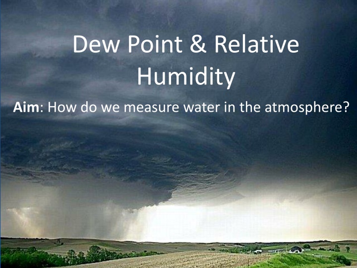 Humidity and Dew Point in Atmospheric Water Measurement