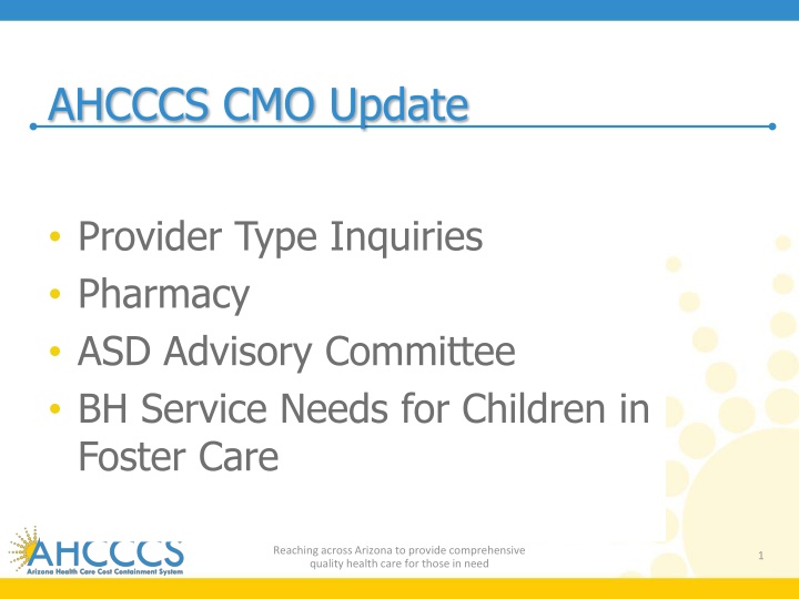 AHCCCS Health Care Updates for Provider Inquiries and Pharmacy Services