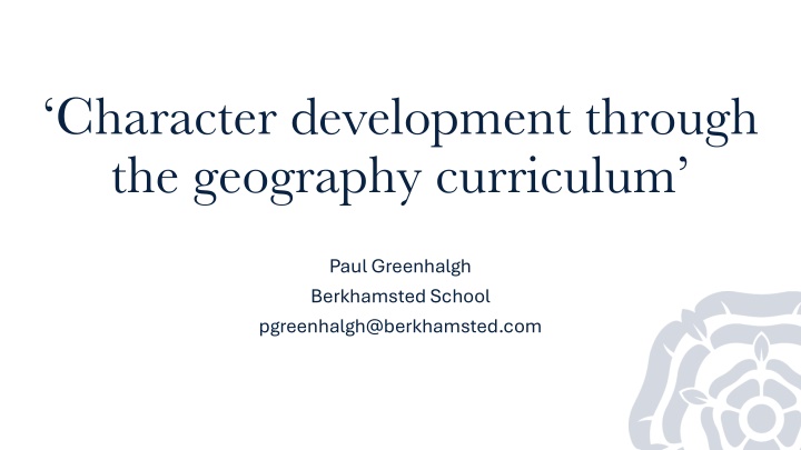 Character Development Through Geography Curriculum: Enhancing Student Growth