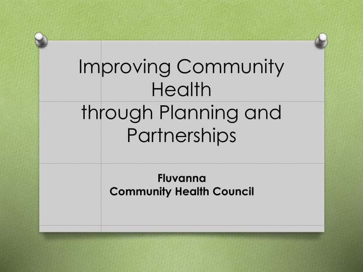 Improving Community Health Through Planning and Partnerships: Fluvanna Community Health Council Updates