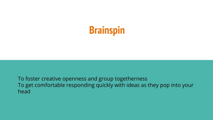 Enhancing Creativity Through Brainspin Activity