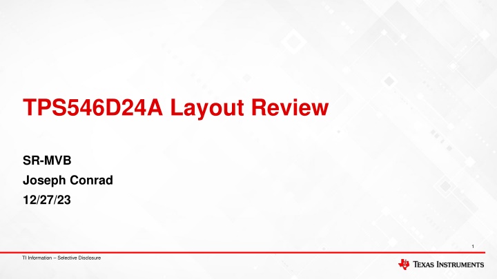 TI Information Selective Disclosure in Electronic Layout Review