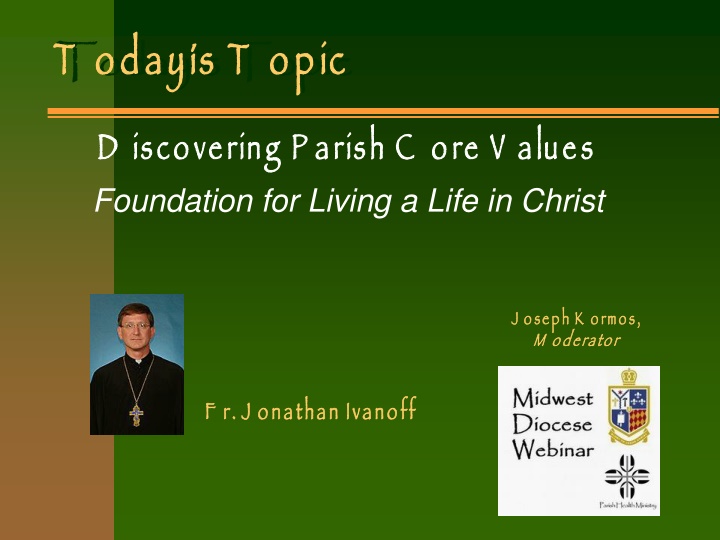 The Importance of Core Values in Parish Life