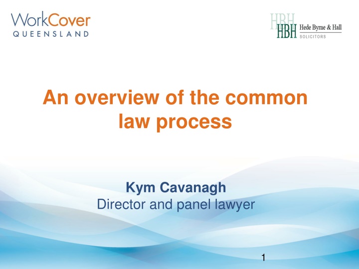 Guide to Common Law Process in Worker's Compensation Cases