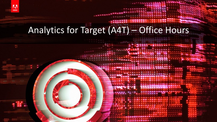 Analytics for Target (A4T) Integration