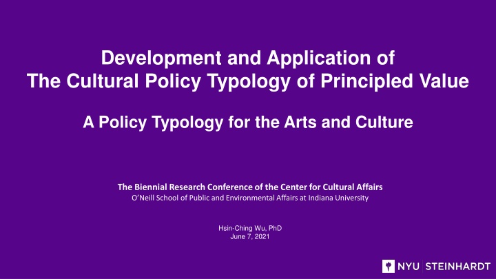 Development and Application of Cultural Policy Typology for Arts and Culture