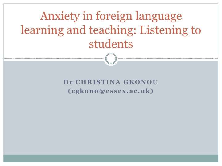 Language Anxiety in Foreign Language Learning and Teaching