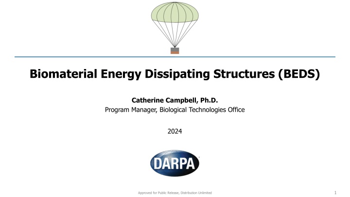 DARPA Program for Developing Biomaterial Energy Dissipating Structures