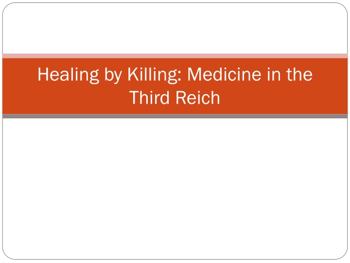 Medicine in Germany during the Third Reich (1933-1945): A Historical Study