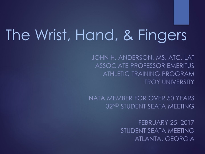 Comprehensive Evaluation of the Wrist, Hand, and Fingers