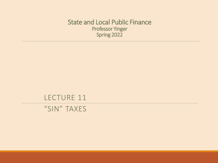 Sin Taxes in State and Local Public Finance