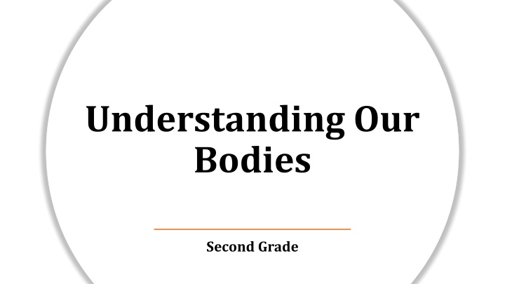 Our Bodies: A Second Grade Guide