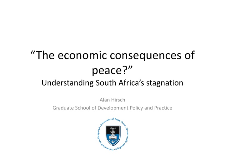 Economic Stagnation in South Africa Post-Peace Settlement