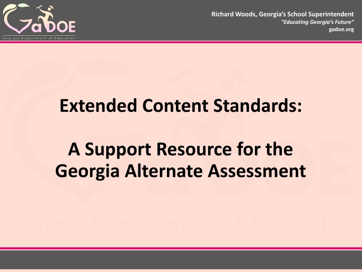 The Purpose of Extended Content Standards in Georgia