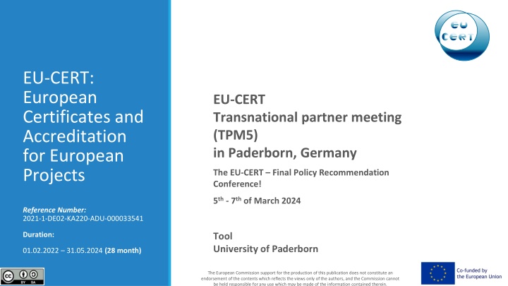 EU-CERT: European Certificates and Accreditation for European Projects