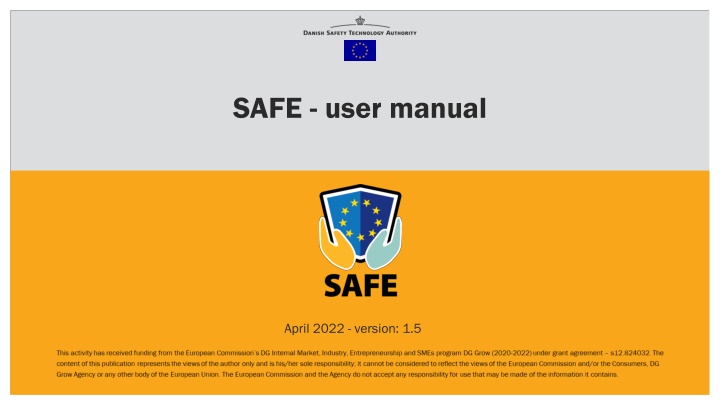 Safe User Manual and Weekly Reports Overview