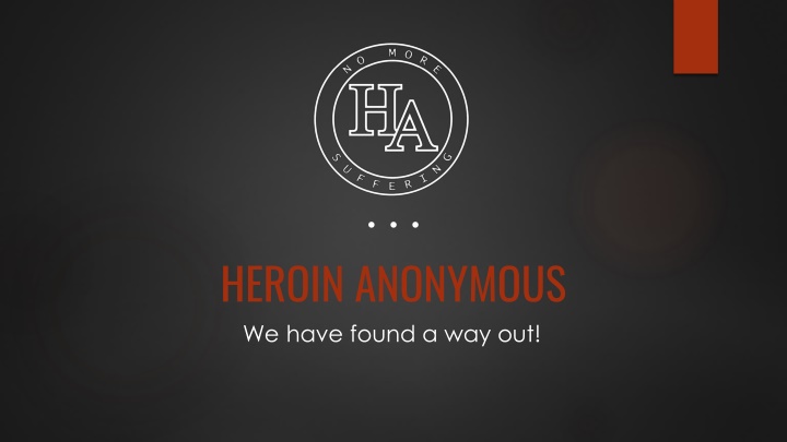 Heroin Anonymous: Recovery Program and Practices