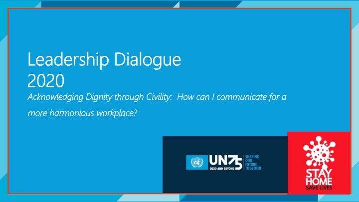 Enhancing Workplace Harmony through Acknowledging Dignity and Civility