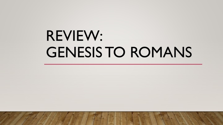 Insights from Genesis to Romans: A Journey of Faith and Redemption