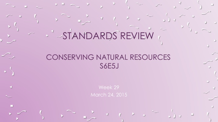 Standards Review: Conserving Natural Resources Activities