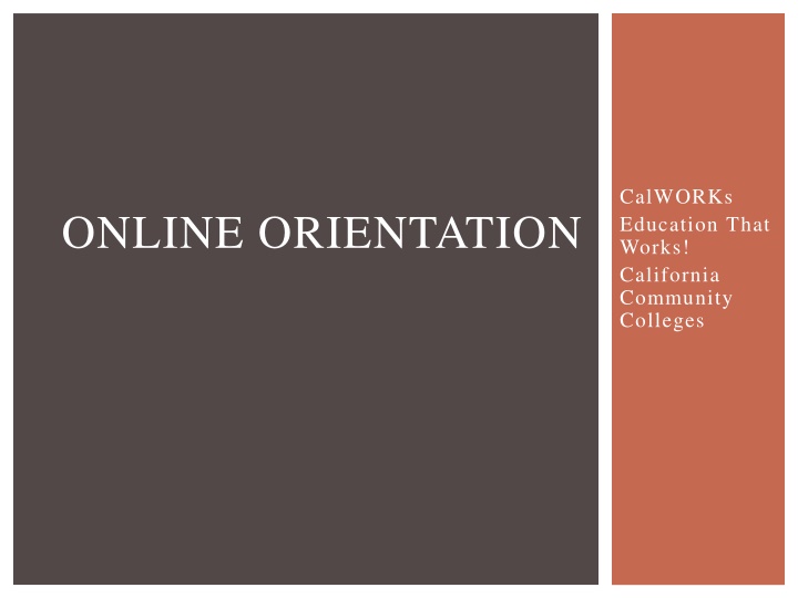 Coastline College CalWORKs Program Online Orientation