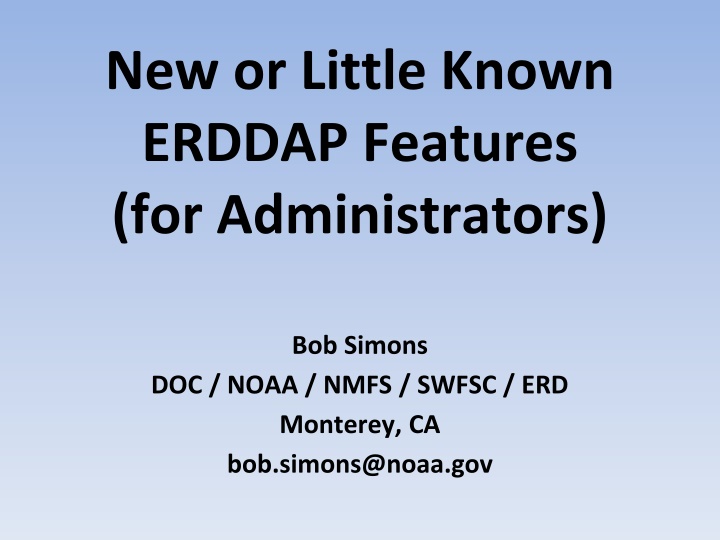 ERDDAP New Features and Updates for Administrators