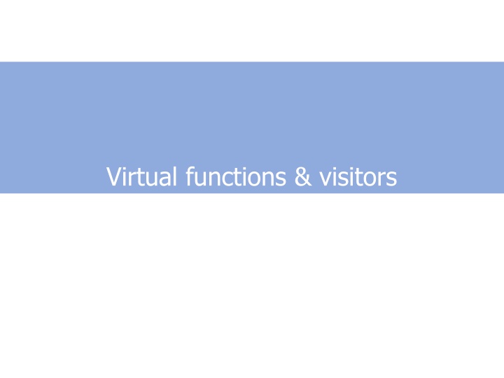Virtual Functions and Visitor Pattern in C++
