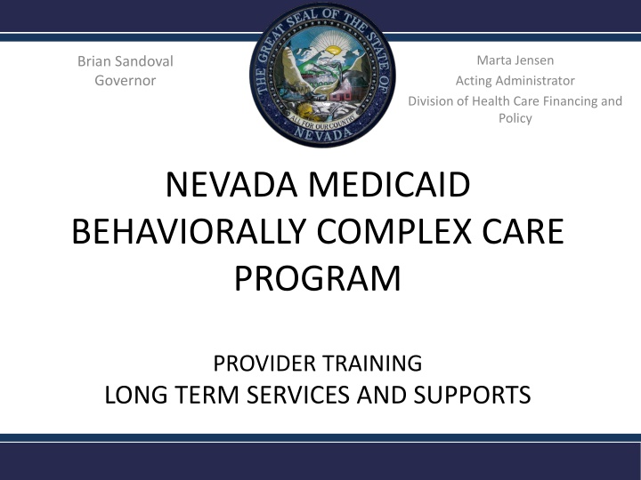 Nevada Medicaid Behaviorally Complex Care Program Overview
