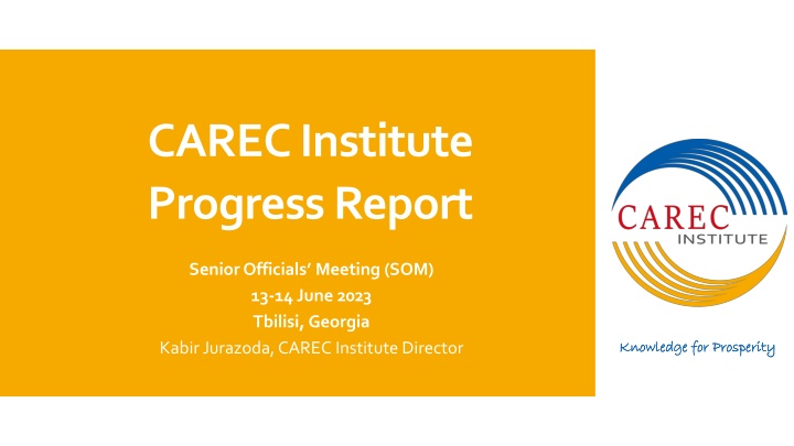 CAREC Institute Progress Report and Future Initiatives