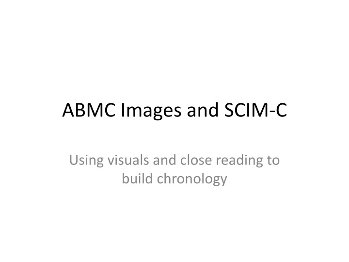 Analyzing Historical Documents Using SCIM-C Model