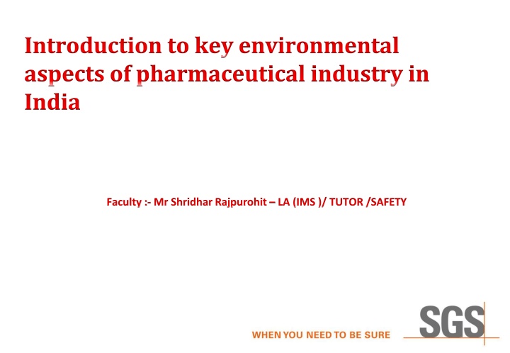 Environmental Aspects of Pharmaceutical Industry in India