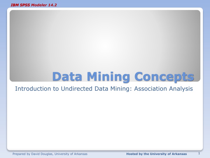 Introduction to IBM SPSS Modeler: Association Analysis and Market Basket Analysis